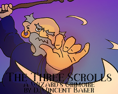 a different wizard casting a spell: The Three Scrolls