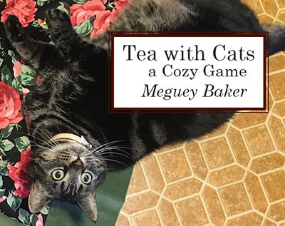 Clovis the cat: Tea With Cats, a Cozy Game by Meguey Baker